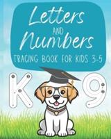 Letters and Numbers Tracing Book for Kids 3-5