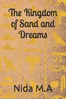 The Kingdom of Sand and Dreams