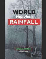 World Heaviest Rainfall