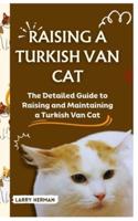 Raising a Turkish Van Cat