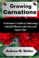 Growing Carnations