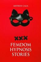 Femdom Hypnosis Stories