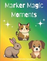 Marker Magic Moments