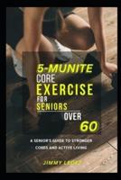 5-Munite Core Exercise for Seniors Over 60