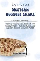 Caring for Western Hognose Snake