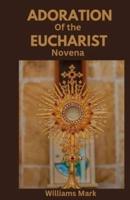 Adoration of the Eucharist Novena