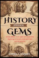 History's Hidden Gems