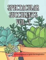 Spectacular Succulents Coloring Book Vol. 2