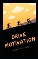 Drive Motivation