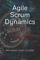Agile Scrum Dynamics