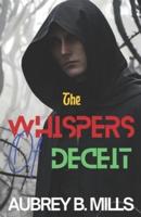 The Whispers Of Deceit