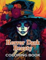 Horror Dark Beauty Coloring Book for Adult