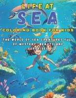 Life at Sea Coloring Book for Kids With Amazing Information for Kids