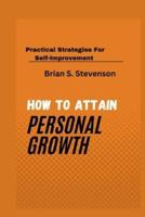 How To Attain Personal Growth