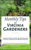 Monthly Tips For Virginia Gardeners