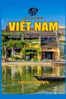 Découvrir Viêt Nam