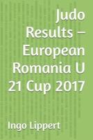 Judo Results - European Romania U 21 Cup 2017