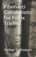 Fibonacci Calculations for Forex Trading