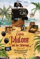 Captain Malone Und Das Silberauge - Ein Piratenabenteuer Auf Schleichfahrt