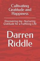 Cultivating Gratitude and Happiness