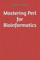 Mastering Perl for Bioinformatics