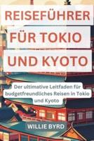 Reiseführer Für Tokio Und Kyoto