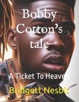 Bobby Cotton's Tale