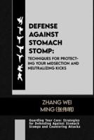 Defense Against Stomach Stomp