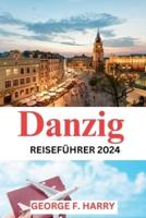 Danzig Reiseführer 2024