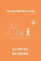 100 Quotes With God