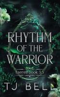Rhythm of the Warrior