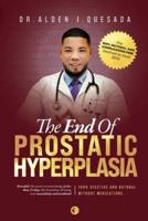 The End of Prostatic Hyperplasia