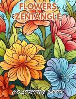 Flowers Zentangle Coloring Book for Adults