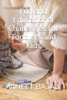 Fun and Educational Challenges for Toddlers and Kids