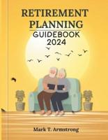 Retirement Planning Guidebook 2024.