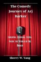 The Comedy Journey of Arj Barker