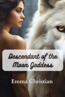 Descendant of the Moon Goddess