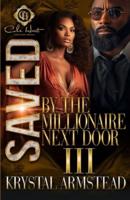 Saved By The Millionaire Next Door 3