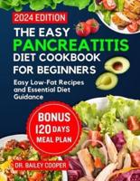 The Easy Pancreatitis Diet Cookbook for Beginners