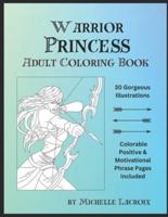 Warrior Princess Adult Coloring Book