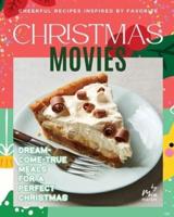Cheerful Recipes Inspired by Favorite Christmas Movies