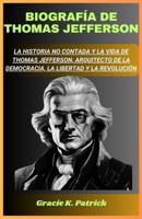 Biografía De Thomas Jefferson