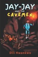 Jay-Jay and the Cavemen
