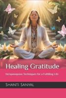 Healing Gratitude
