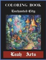 Coloring Book Enchanted City