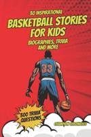 30 Inspirational Basketball Stories for Kids