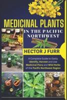Medicinal Plants In The Pacific Northwest