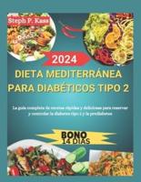 Dieta Mediterránea Para Diabéticos Tipo 2