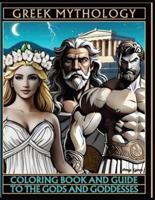 Greek Mythology Coloring Book and Guide to the Gods and Goddesses