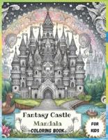 Fantasy Castle Mandala Coloring Book for Kids
